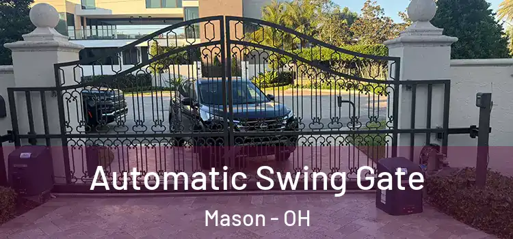  Automatic Swing Gate Mason - OH