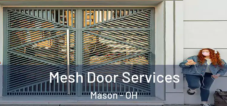 Mesh Door Services Mason - OH