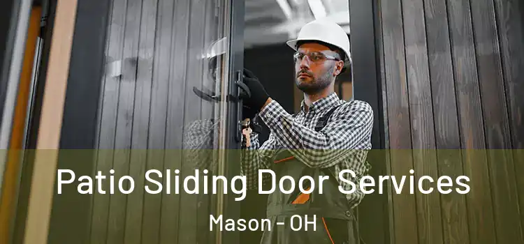 Patio Sliding Door Services Mason - OH