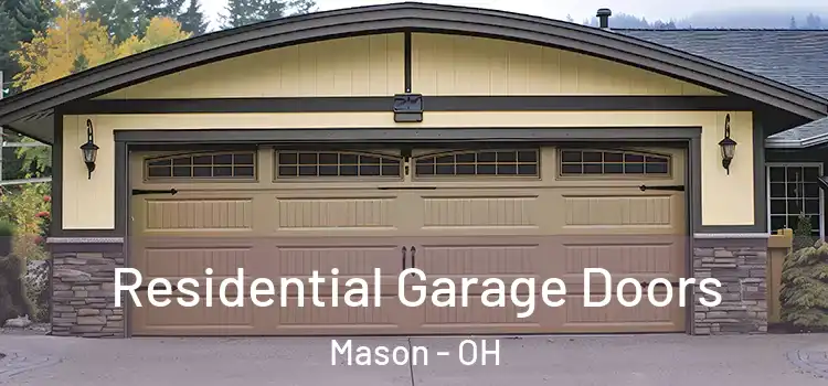  Residential Garage Doors Mason - OH